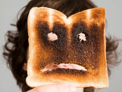 I’m sick of burnt toast